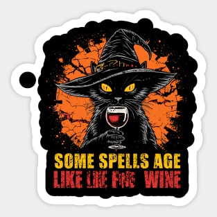 Some Spells Age Like Fine Wine Witch Cat Sticker